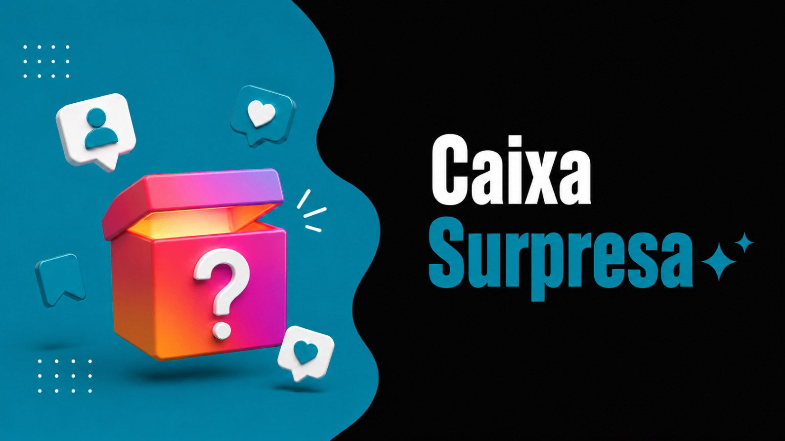 Caixa Surpresa!